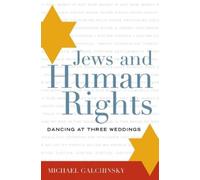 Michael Galchinsky Jews and Human Rights (Tascabile)