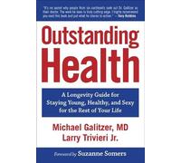 Michael Galitzer Galitzer Larry Trivieri Outstanding Health (Tascabile)