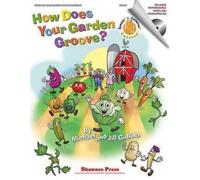 Michael Gallina Jill Gallina How Does Your Garden Groove? (Mixed Media Product)
