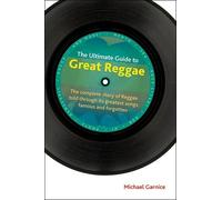 Michael Garnice The Ultimate Guide to Great Reggae (Copertina rigida)
