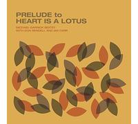 Michael Garrick Sextet with Don Rendell & Ian Ca Prelude to Heart Is a Lot (CD)