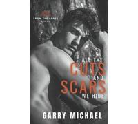 Michael, Garry All The Cuts And Scars We Hide Book NUOVO