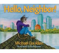 Michael Gaulden Rod Flower Hello, Neighbor (Tascabile)