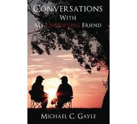 Michael Gayle Conversations With My Unbelieving Friend (Tascabile)