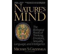 Michael Gazzaniga Nature's Mind (Tascabile)