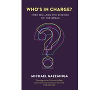 Michael Gazzaniga Who's in Charge? (Tascabile)