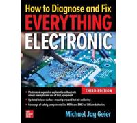 Michael Geier How to Diagnose and Fix Everything Electronic, Third E (Tascabile)