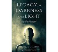 Michael Gellert Legacy of Darkness and Light (Tascabile)