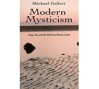 Michael Gellert Modern Mysticism (Tascabile)