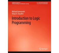 Michael Genesereth Vinay K. Chaudhr Introduction to Logic Programmin (Tascabile)