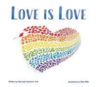 Michael Genhart Love Is Love (Copertina rigida)
