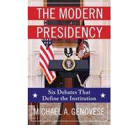 Michael Genovese The Modern Presidency (Copertina rigida)