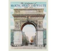 Michael George Allan Greenb The Architecture of McKim, Mead, and Wh (Tascabile)