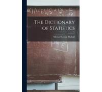 Michael George Mulhall The Dictionary of Statistics (Copertina rigida)