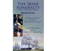 Michael Gerard The Irish Admiralty (Copertina rigida)