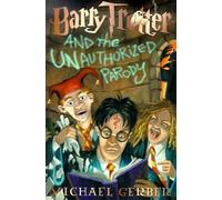 Michael Gerber Barry Trotter and the Unauthorized Parody (Tascabile)