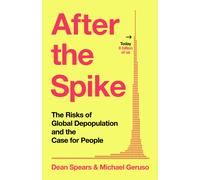 Michael Geruso Dean Spears After the Spike (Copertina rigida)