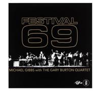 Michael Gibbs With The Gary Burton Quartet - Festival 69/Clamshell Box Set
