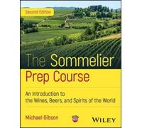 Michael Gibson The Sommelier Prep Course (Tascabile)