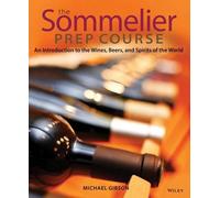 Michael Gibson The Sommelier Prep Course (Tascabile)