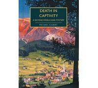 Michael Gilbert Death in Captivity (Tascabile) British Library Crime Classics