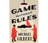 Michael Gilbert Game Without Rules (Tascabile) Herald Classics