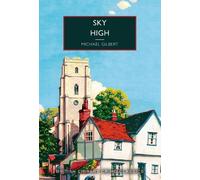 Michael Gilbert Sky High (Tascabile) British Library Crime Classics