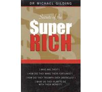 Michael Gilding Secrets of the Super Rich (Tascabile)