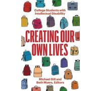 Michael Gill Creating Our Own Lives (Tascabile)