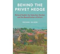 Michael Gilson Behind the Privet Hedge (Copertina rigida)