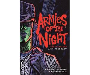 Michael Gingold Chris Poggiali Armies of the Night (Copertina rigida)