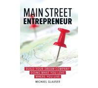 Michael Glauser Main Street Entrepreneur (Copertina rigida)
