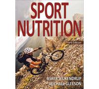 Michael Gleeson Asker E. Jeukendrup Sport Nutrition 3rd Edition (Tascabile)
