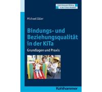 Michael Gluer Bindungs- Und Beziehungsqualitat in Der Kita (Tascabile)