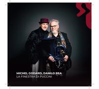 Michael Godard, Danilo Rea - La Finestra Di Puccini