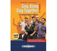 Michael Gohl Jan Sing Along - Sing Together: The Open Singing Choi (Tascabile)