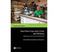 Michael Goldberg Kwang W. Kim Maria How Firms Cope with Crime and V (Tascabile)
