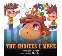 Michael Gordon The Choices I Make (Copertina rigida)