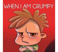Michael Gordon When I Am Grumpy (Tascabile)