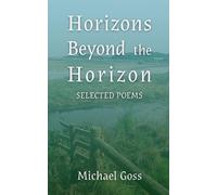 Michael Goss Horizons Beyond the Horizon (Tascabile)