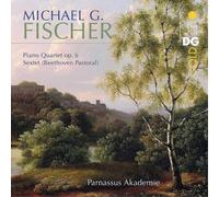 Michael Gotthard Fischer Michael G. Fischer: Piano Quartet Op. 6/Sextet (CD)