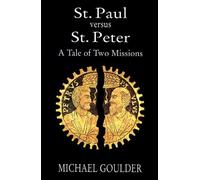 Michael Goulder St. Paul versus St. Peter (Tascabile)