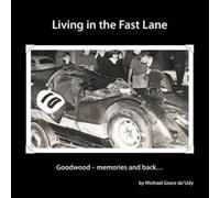 Michael Grace de'Udy Living in the Fast Lane (Tascabile)