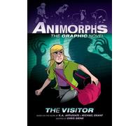 Michael Grant K. A. App The Visitor: A Graphic Novel (Animorp (Copertina rigida)