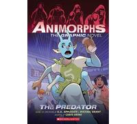 Michael Grant K Applega The Predator: The Graphic Novel (Animorphs # (Tascabile)