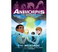 Michael Grant K Applegate The Message (Animorphs Graphix #4) (Copertina rigida)
