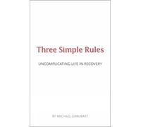 Michael Graubart Three Simple Rules (Tascabile)