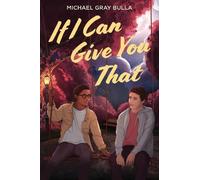Michael Gray Bulla If I Can Give You That (Copertina rigida)