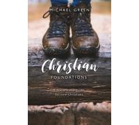Michael Green Christian Foundations (Tascabile)