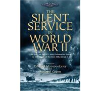 Michael Green The Silent Service in World War II (Copertina rigida)